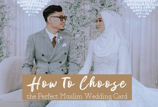 How to Choose the Right Muslim Wedding Card for Your Budget
